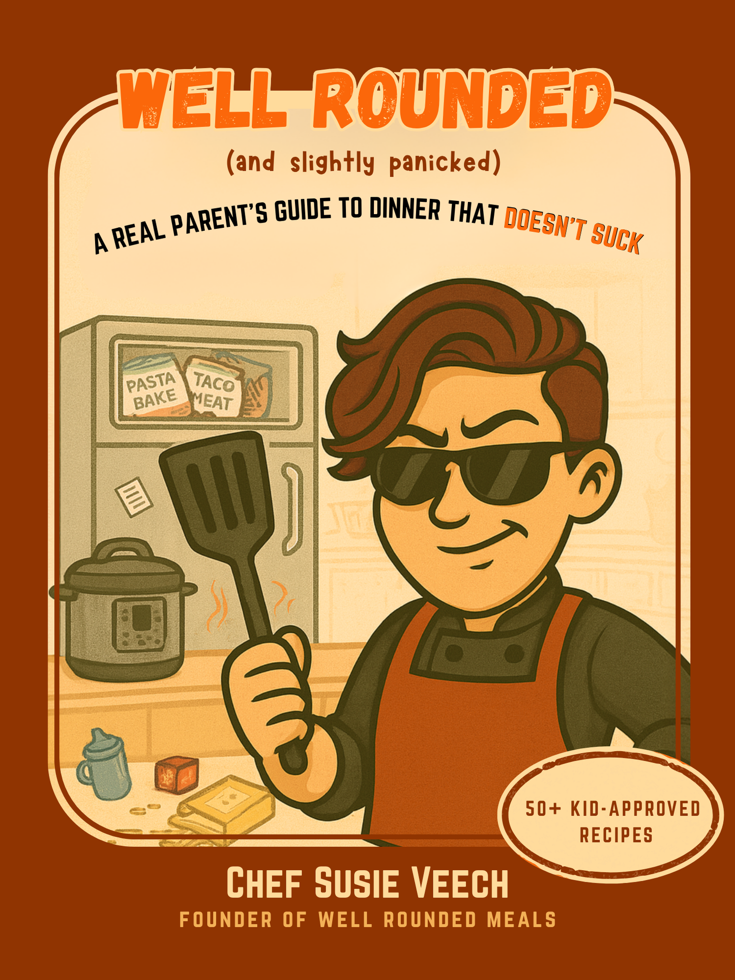 The Well Rounded Cookbook - PRE-SALE